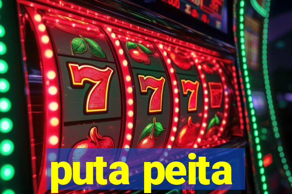 puta peita